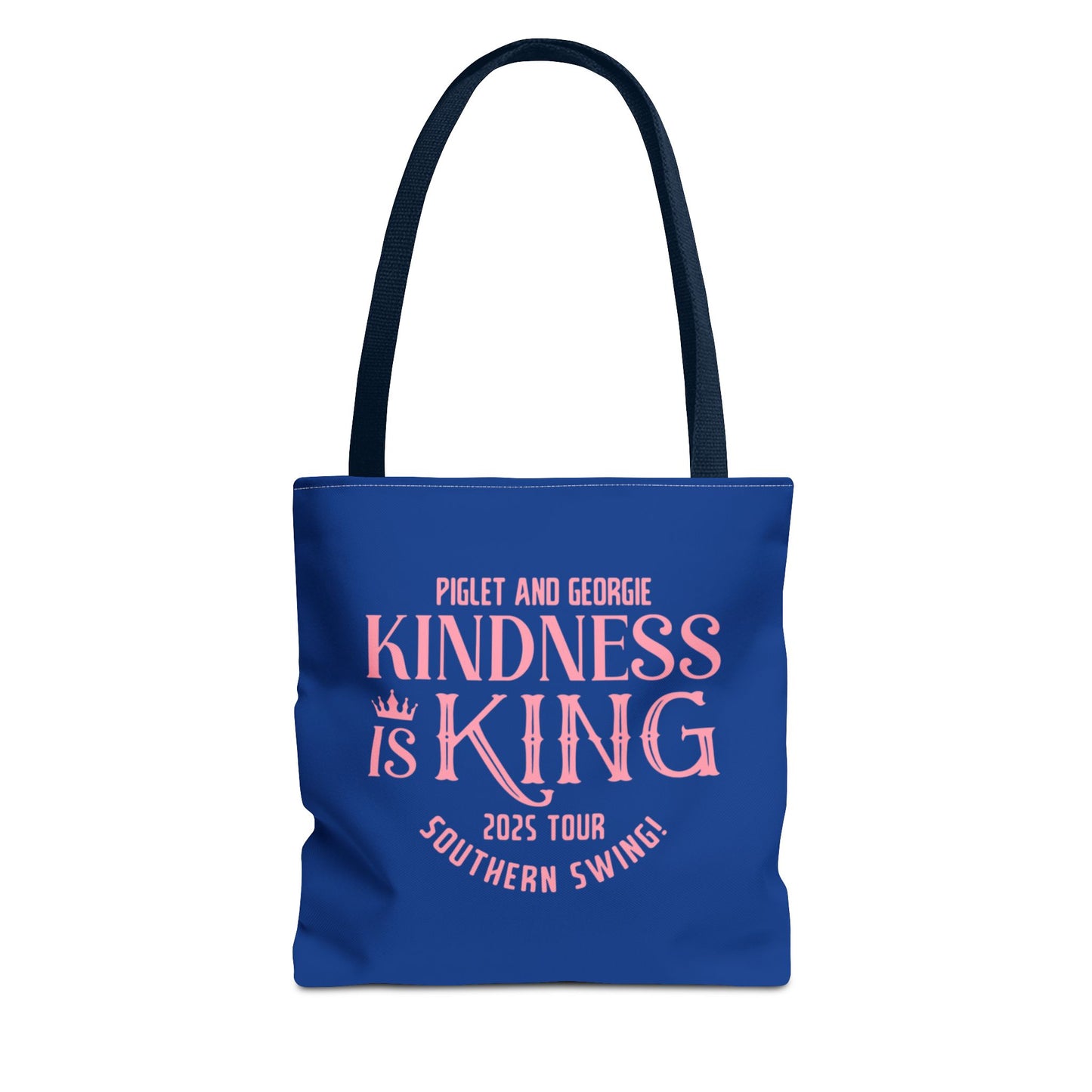 Kindness is King Southern Swing/Piglet Mindset Retro Tote Bag- Inspirational Blue Tote for Piglet Fans in the South!