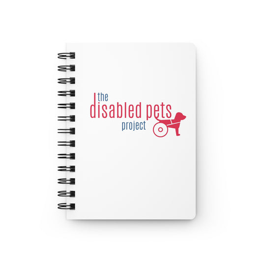 The Disabled Pets Project Spiral Bound Notebook