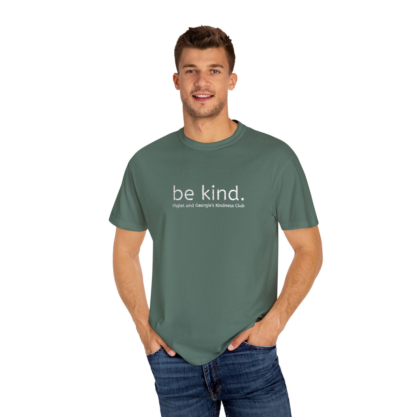 Piglet and Georgie's Be Kind Unisex T-shirt, Positive Message Tee, Casual Wear, Gift for Friends, Self-Care Reminder, Everyday Comfort
