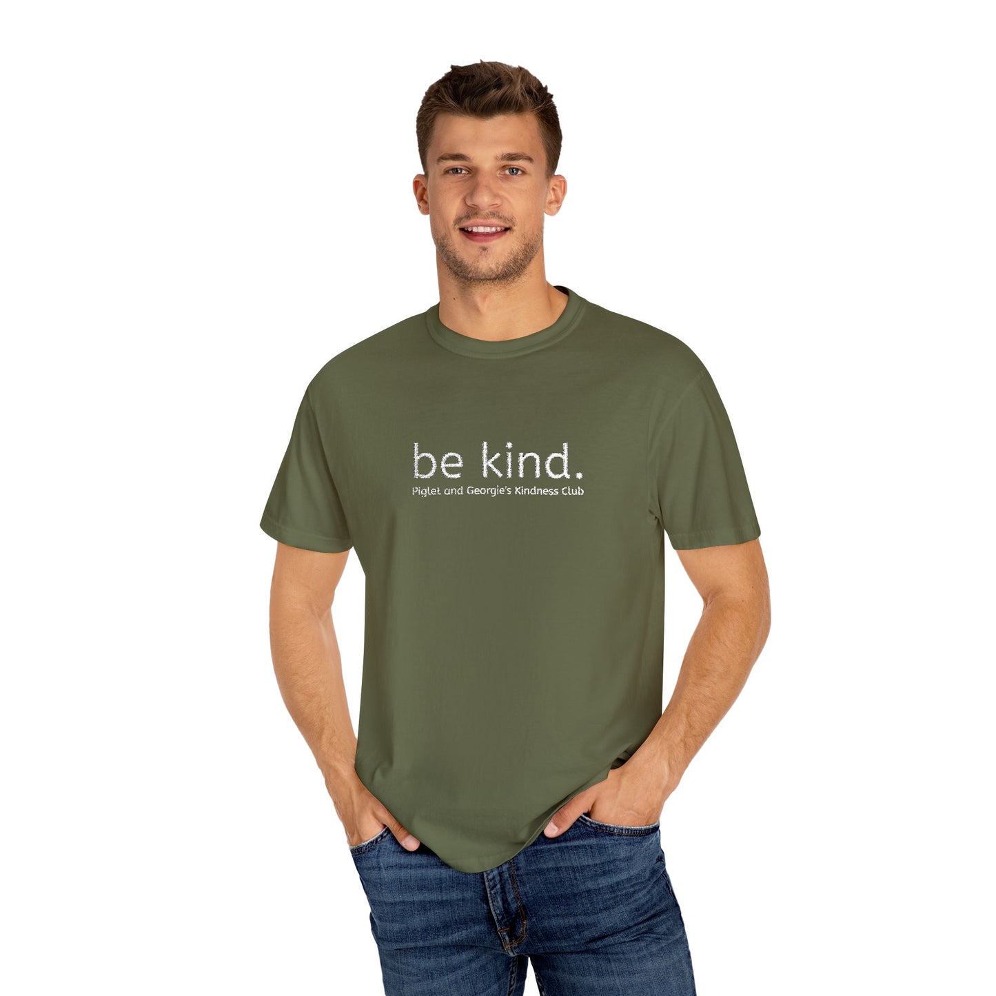 Piglet and Georgie's Be Kind Unisex T-shirt, Positive Message Tee, Casual Wear, Gift for Friends, Self-Care Reminder, Everyday Comfort