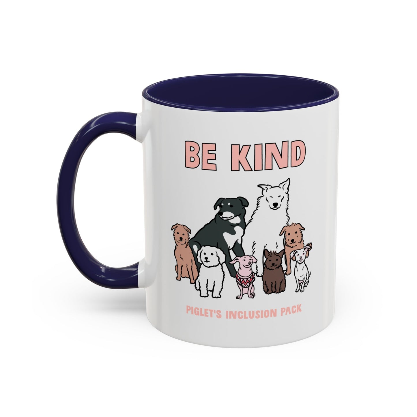 Be Kind with Piglet's Inclusion Pack Accent Coffee Mug (11, 15oz)