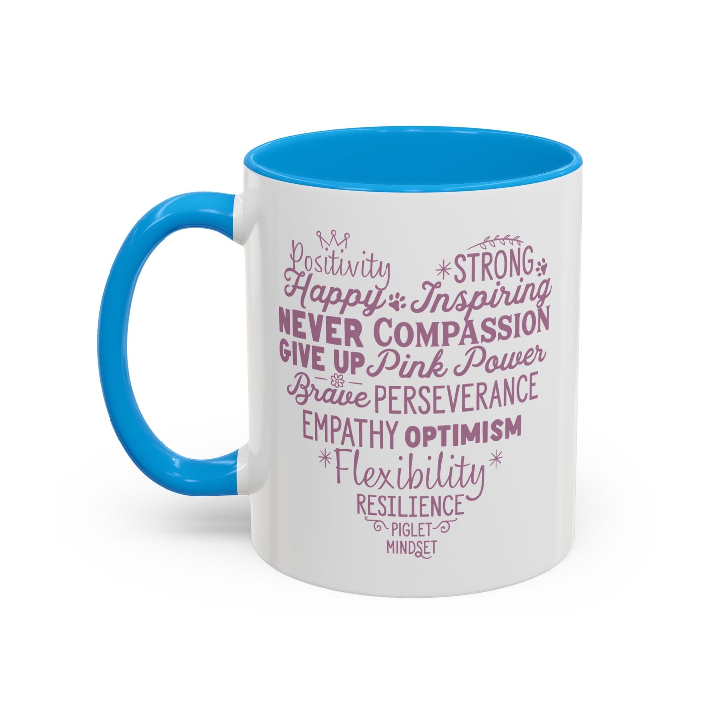 Inspirational Piglet Mindset Heart Mug — Encouraging Words Coffee Cup (11oz & 15oz)