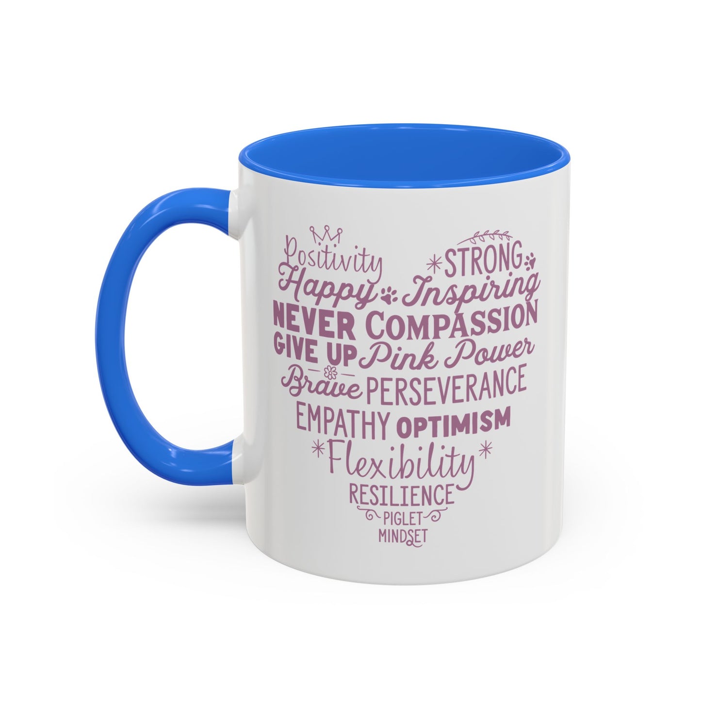 Inspirational Piglet Mindset Heart Mug — Encouraging Words Coffee Cup (11oz & 15oz)
