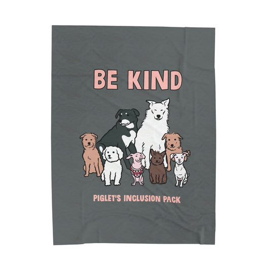 Piglet's Inclusion Pack Be Kind Gray Velveteen Plush Blanket