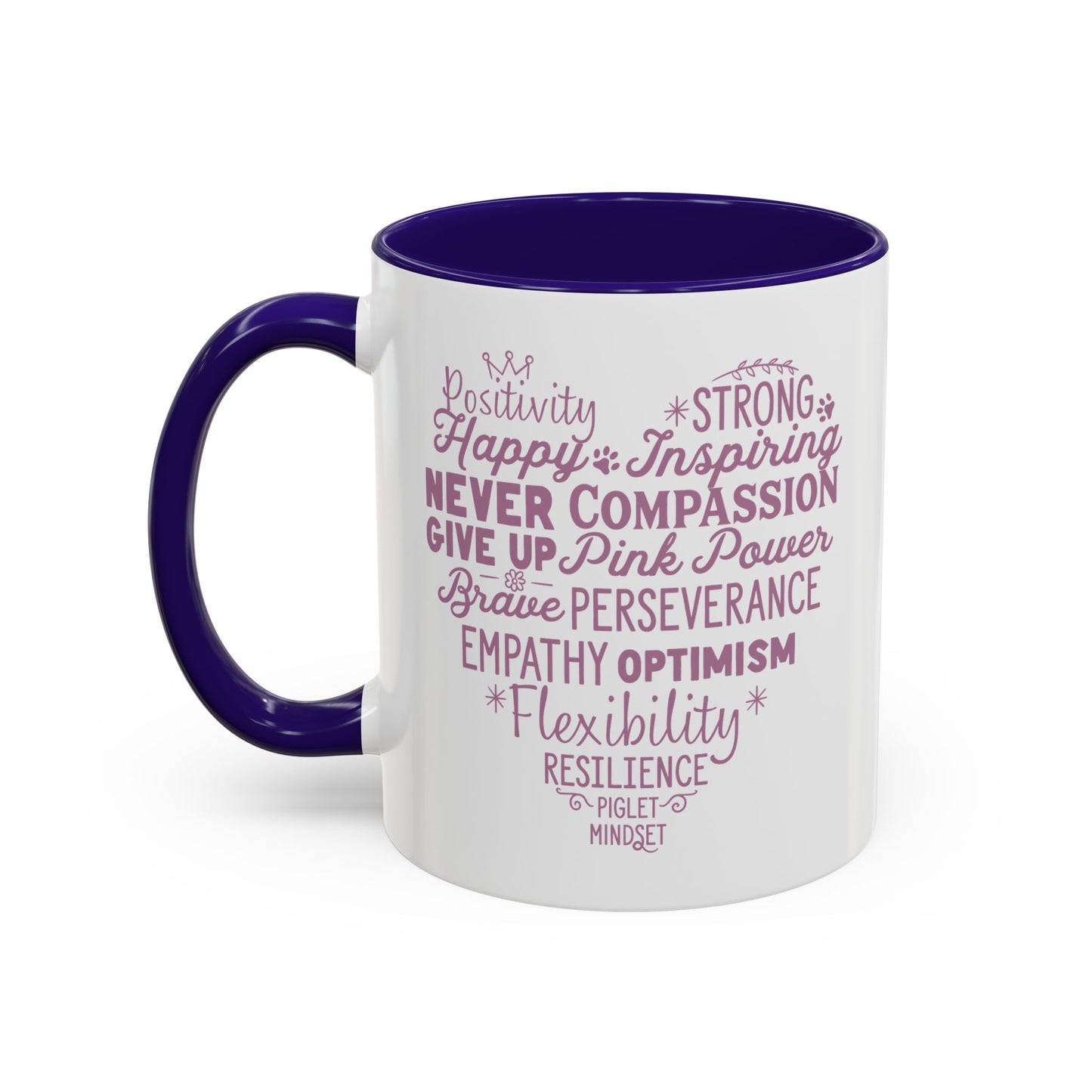 Inspirational Piglet Mindset Heart Mug — Encouraging Words Coffee Cup (11oz & 15oz)