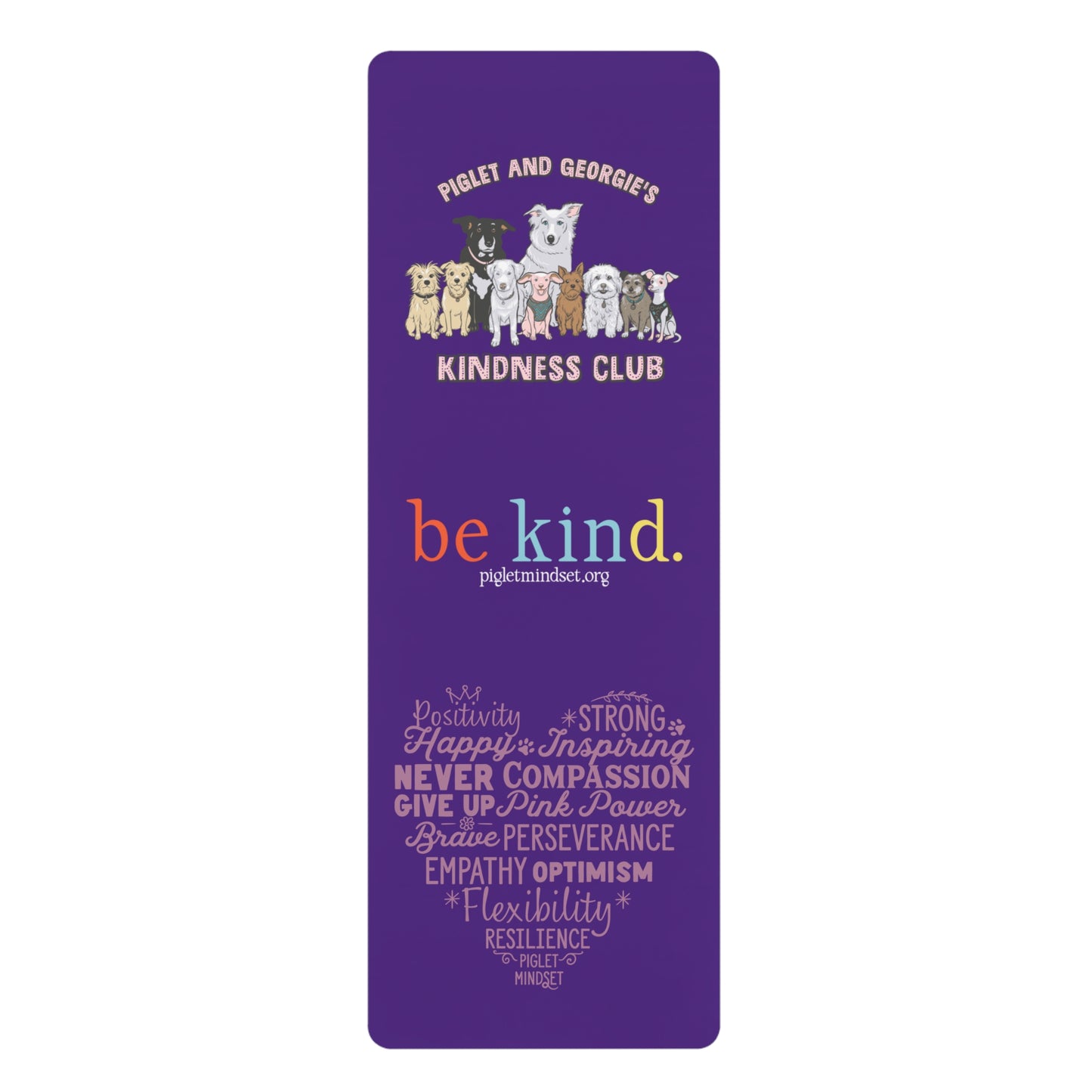 Piglet and Georgie's Kindness Club Rubber Yoga Mat — "be kind." Purple Non-Slip Exercise Mat