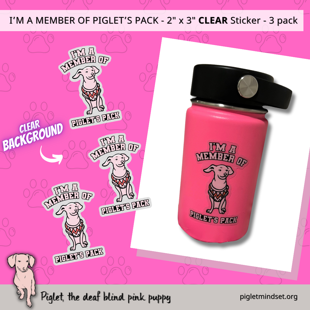 I'm a member of Piglets Pack 2x3 inch Sticker in Clear 3 pack