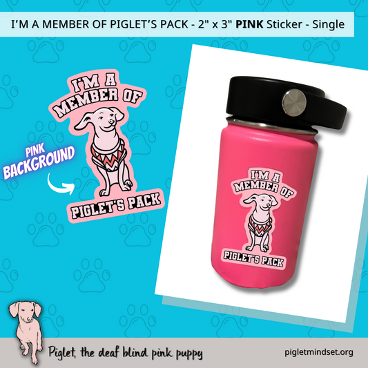 I'm a member of Piglets Pack 2x3 inch Sticker in Pink Single