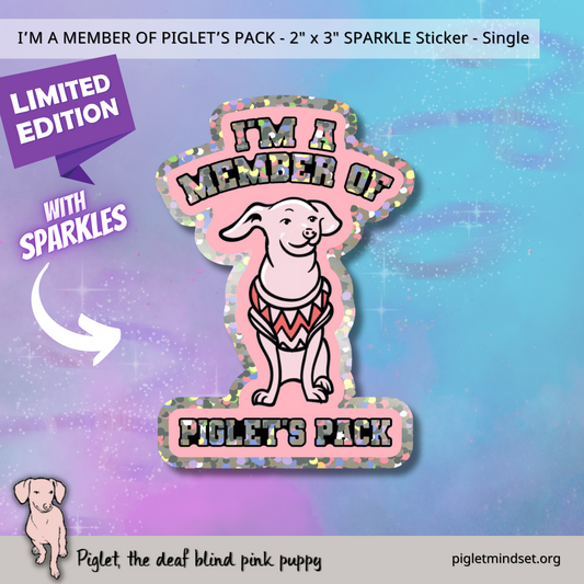 Limited Edition I'm A Member of Piglet's Pack 2 by 3 inch Sparkle Sticker Single
