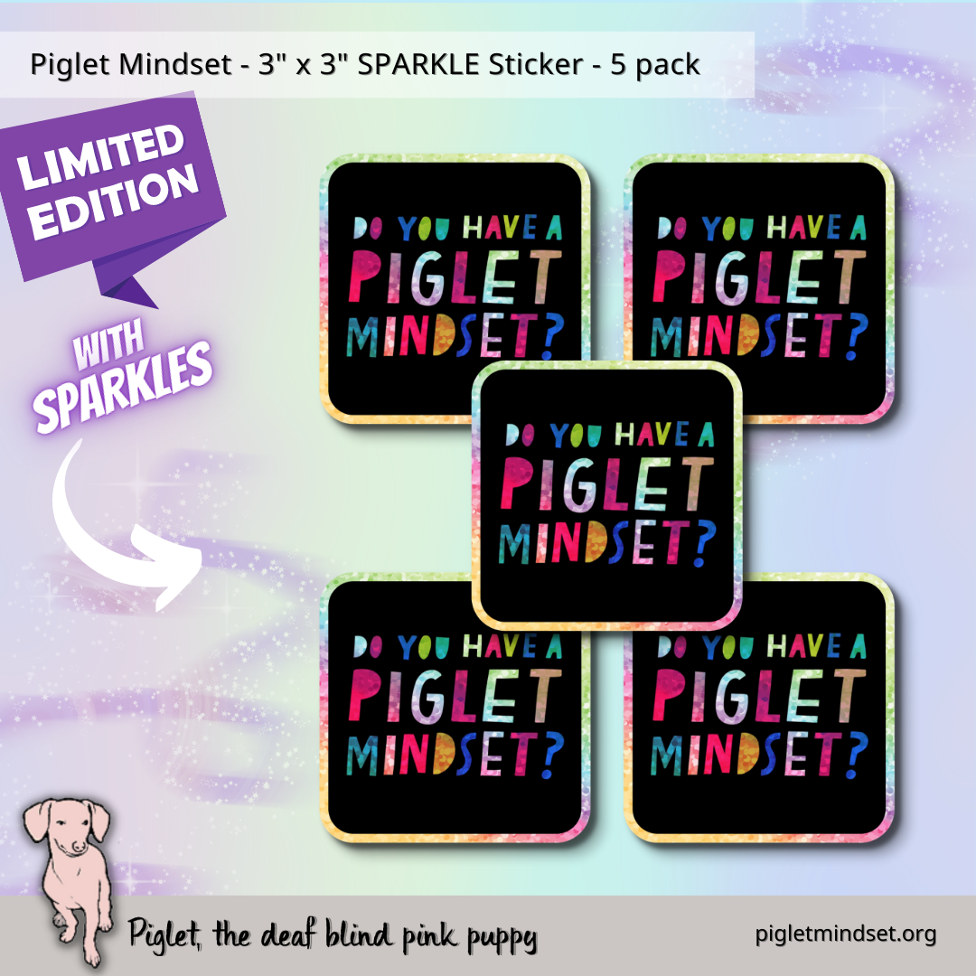 Limited Edition Piglet Mindset 3 inch Sparkle Sticker 5 Pack