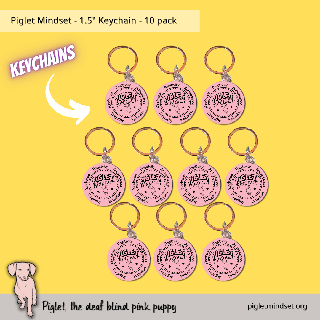 Piglet Mindset 1.5 inch keychain 10 pack